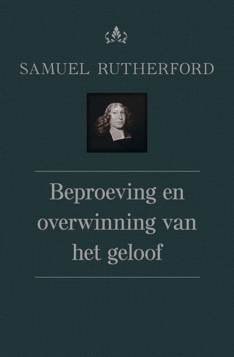 Beproeving en overwinning van het geloof